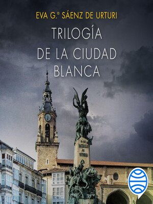 cover image of Pack trilogía La ciudad blanca
